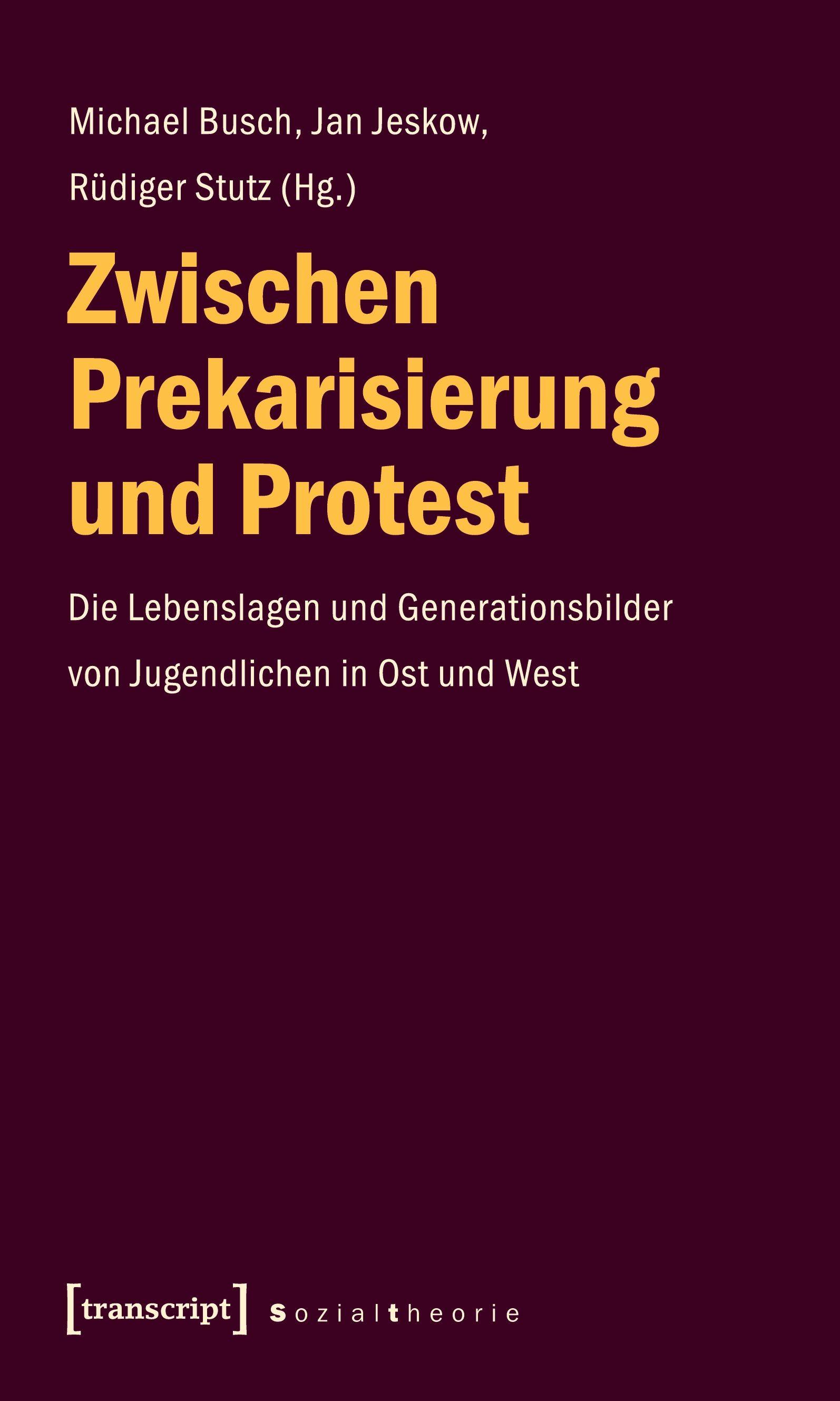 Vorderes Coverbild Zwischen Prekarisierung und Protest