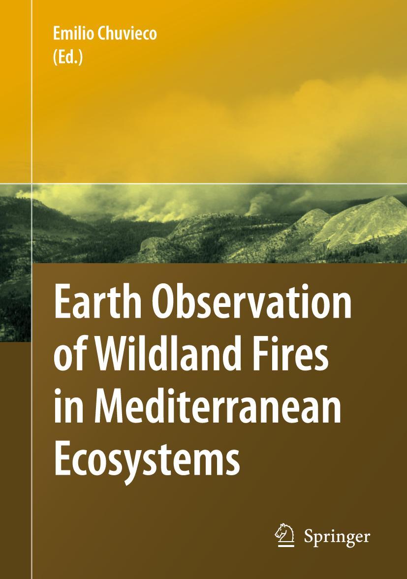 Vorderes Coverbild Earth Observation of Wildland Fires in Mediterranean Ecosystems