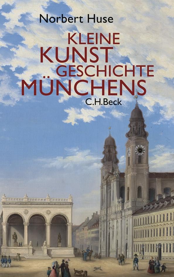 Vorderes Coverbild Kleine Kunstgeschichte Münchens
