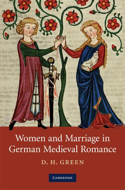 Vorderes Coverbild Women and Marriage in German Medieval Romance