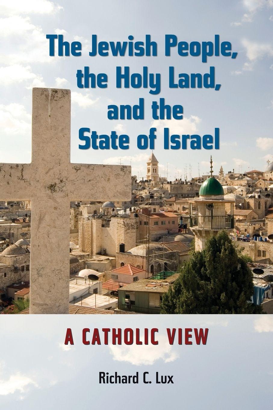 Vorderes Coverbild The Jewish People, the Holy Land, and the State of Israel