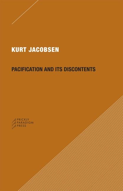 Vorderes Coverbild Pacification and Its Discontents