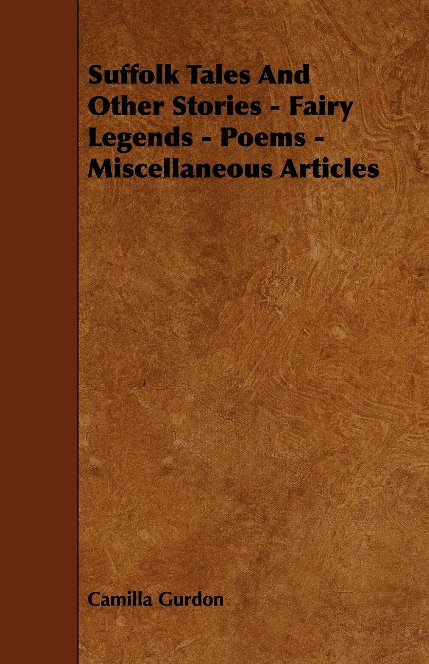 Vorderes Coverbild Suffolk Tales and Other Stories - Fairy Legends - Poems - Miscellaneous Articles