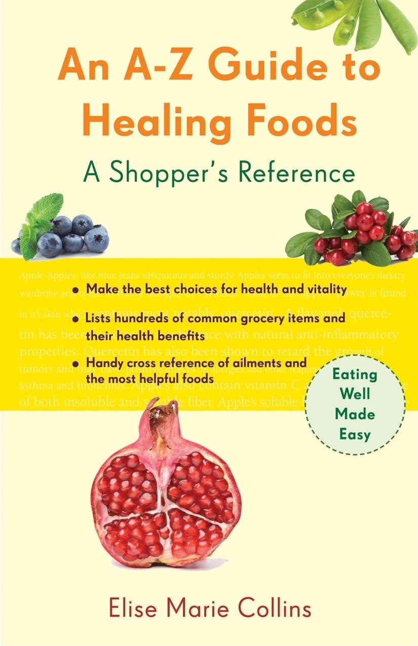 Beispielinhalt (Bild) An A-Z Guide to Healing Foods
