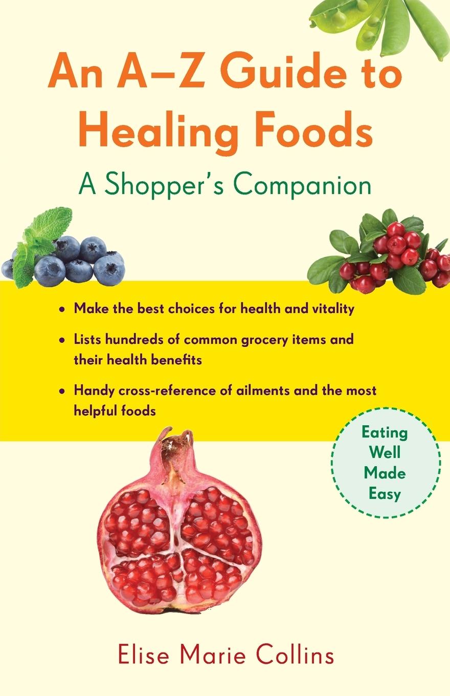 Vorderes Coverbild An A-Z Guide to Healing Foods