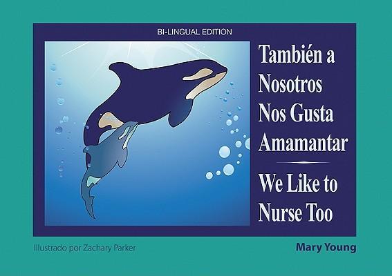 Vorderes Coverbild Tambien a Nosotros Nos Gusta Amamantar / We Like to Nurse Too