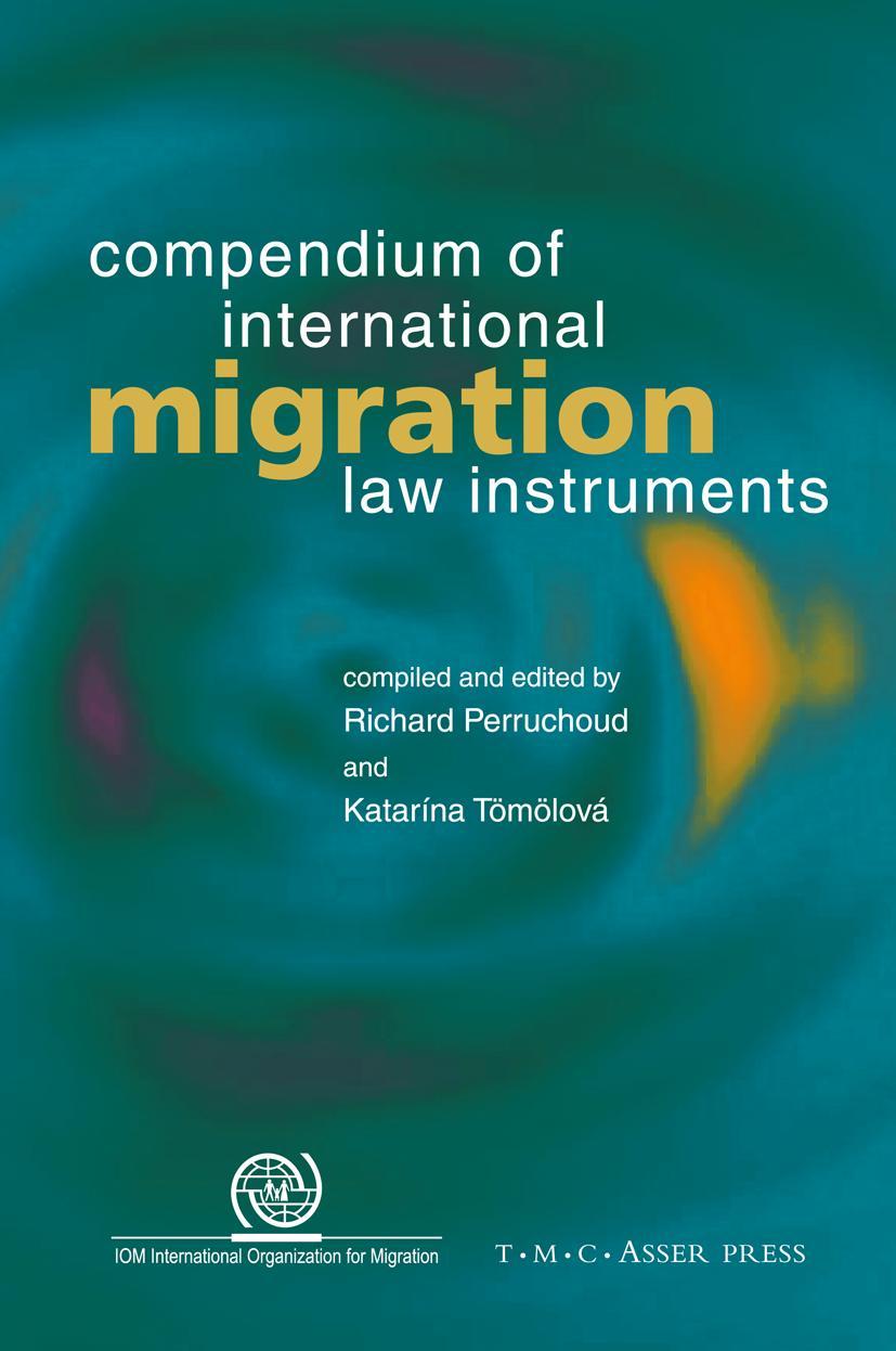Vorderes Coverbild Compendium of International Migration Law Instruments