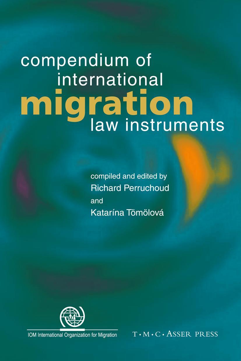 Vorderes Coverbild Compendium of International Migration Law Instruments