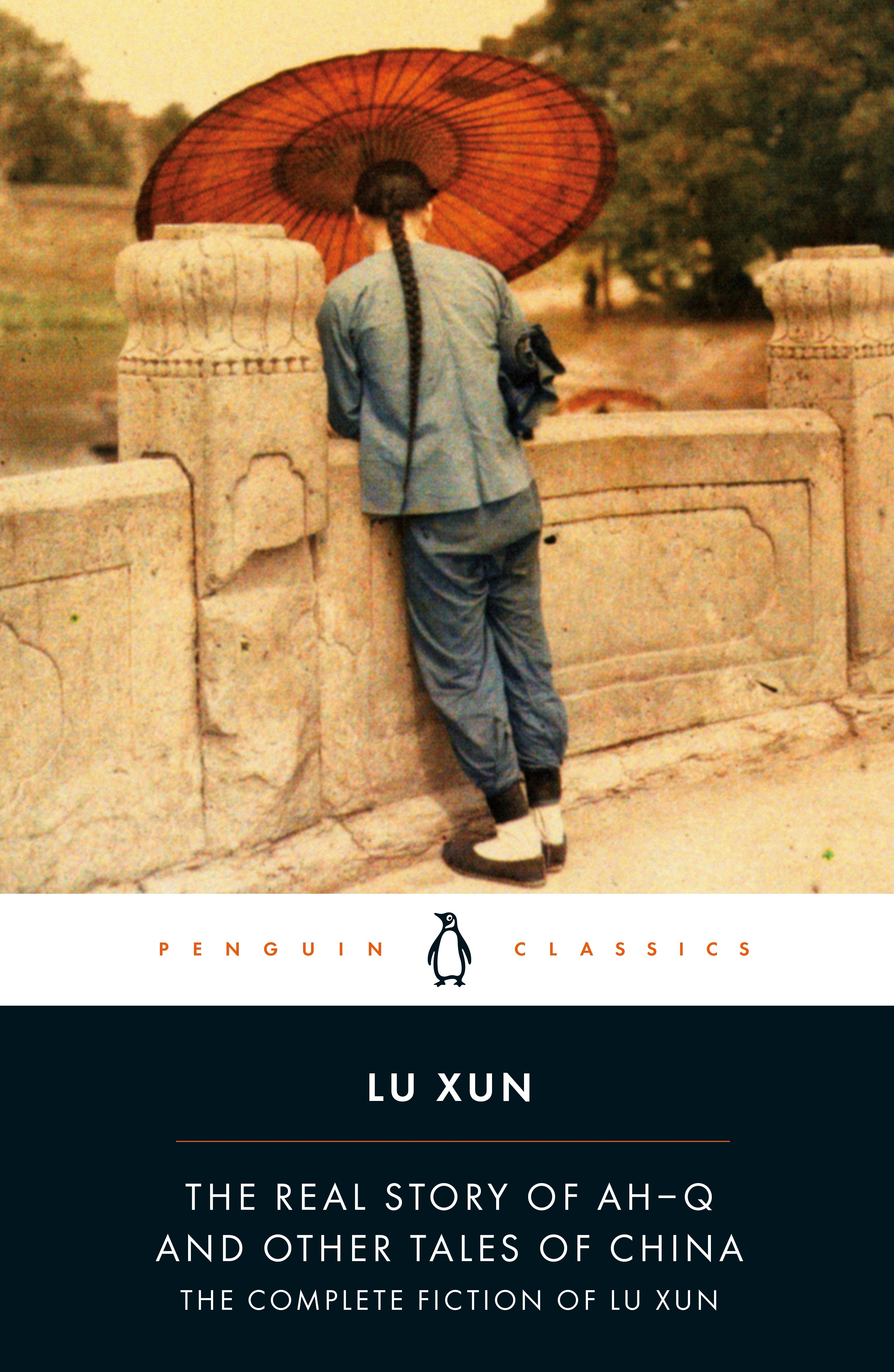 Vorderes Coverbild The Real Story of Ah-Q and Other Tales of China