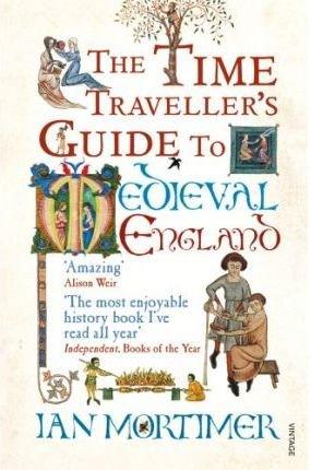 Vorderes Coverbild The Time Traveller's Guide to Medieval England