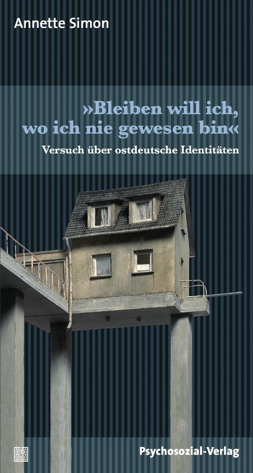 Vorderes Coverbild »Bleiben will ich, wo ich nie gewesen bin«