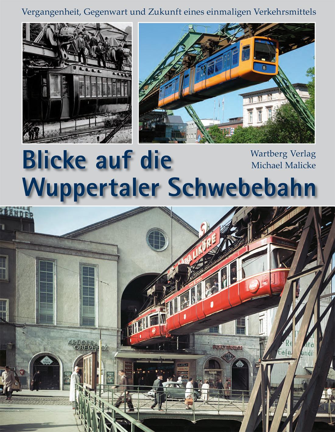 Vorderes Coverbild Blicke auf die Wuppertaler Schwebebahn