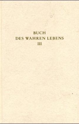 Vorderes Coverbild Das Buch des wahren Lebens. Lehren des göttlichen Meisters