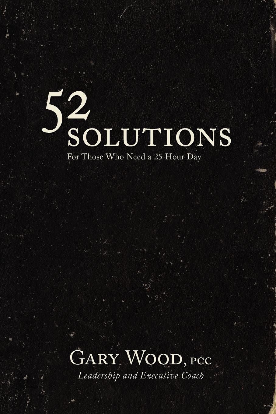 Vorderes Coverbild 52 Solutions for Those Who Need a 25 Hour Day
