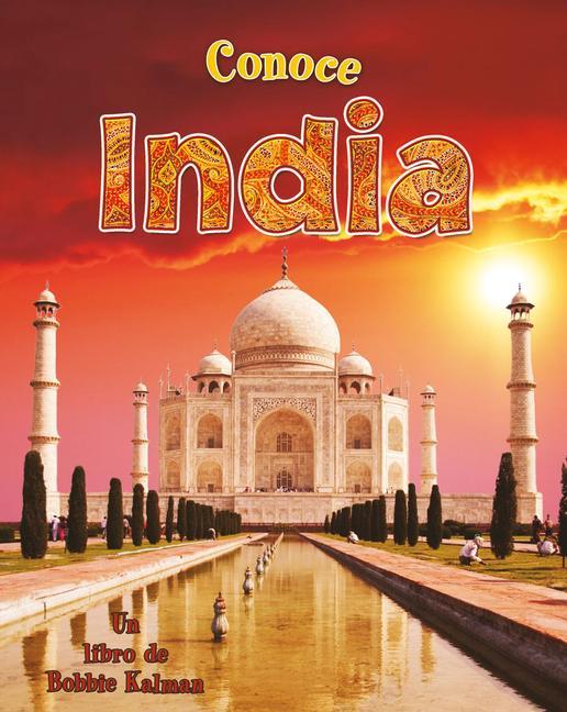 Vorderes Coverbild Conoce India (Spotlight on India)