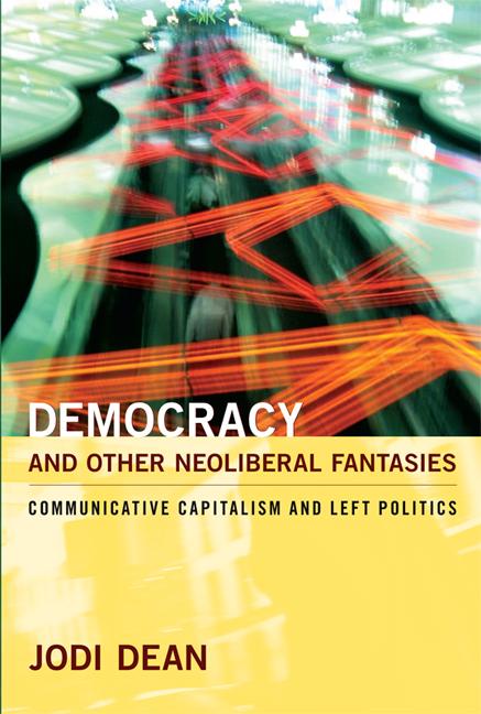 Vorderes Coverbild Democracy and Other Neoliberal Fantasies