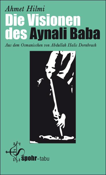 Vorderes Coverbild Die Visionen des Aynali Baba