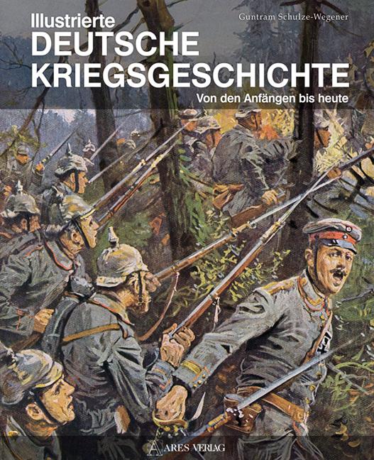 Vorderes Coverbild Illustrierte deutsche Kriegsgeschichte
