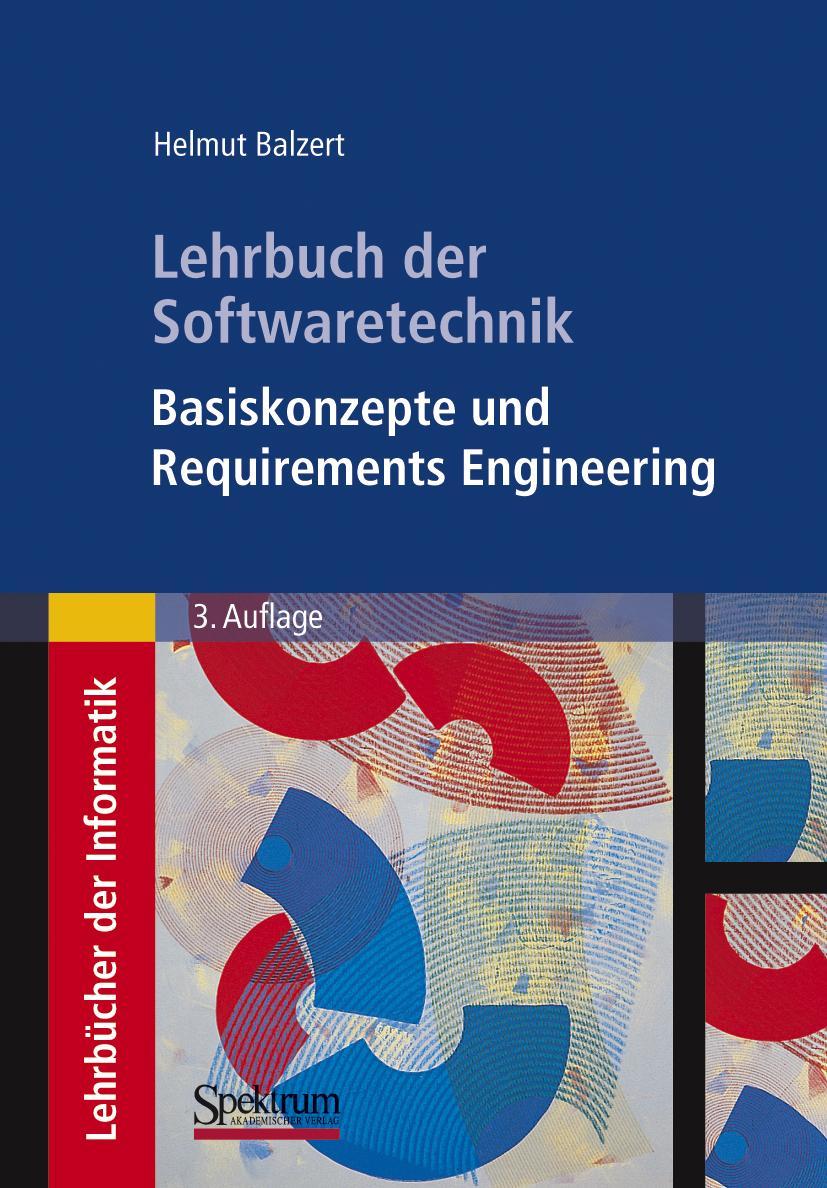 Vorderes Coverbild Lehrbuch der Softwaretechnik: Basiskonzepte und Requirements Engineering