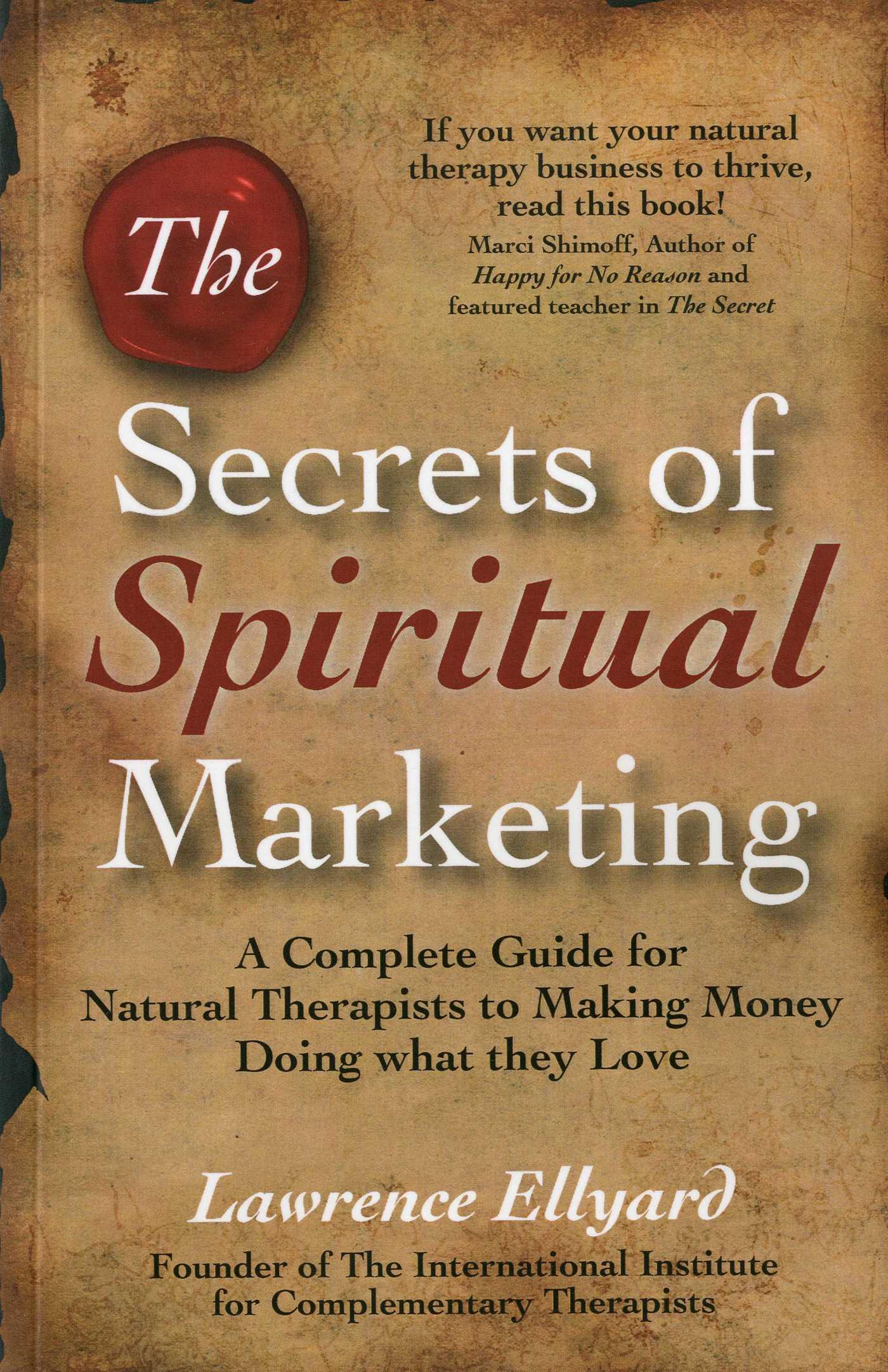 Vorderes Coverbild The Secrets of Spiritual Marketing