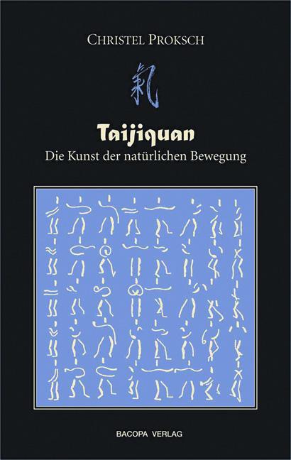 Vorderes Coverbild Taijiquan - Die Kunst der natürlichen Bewegung