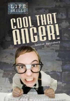 Vorderes Coverbild Cool That Anger!. Louise Spilsbury