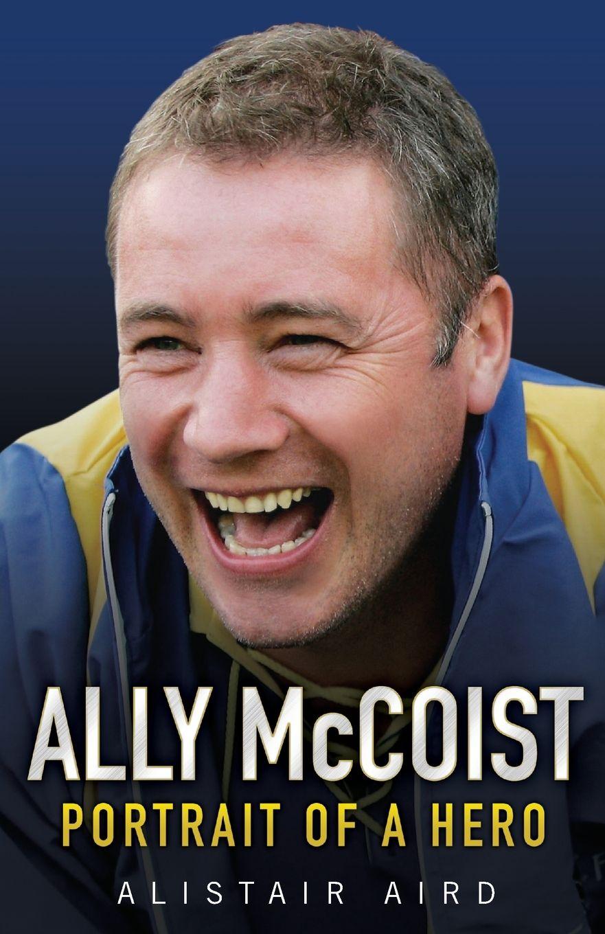 Vorderes Coverbild Ally McCoist - Rangers Legend
