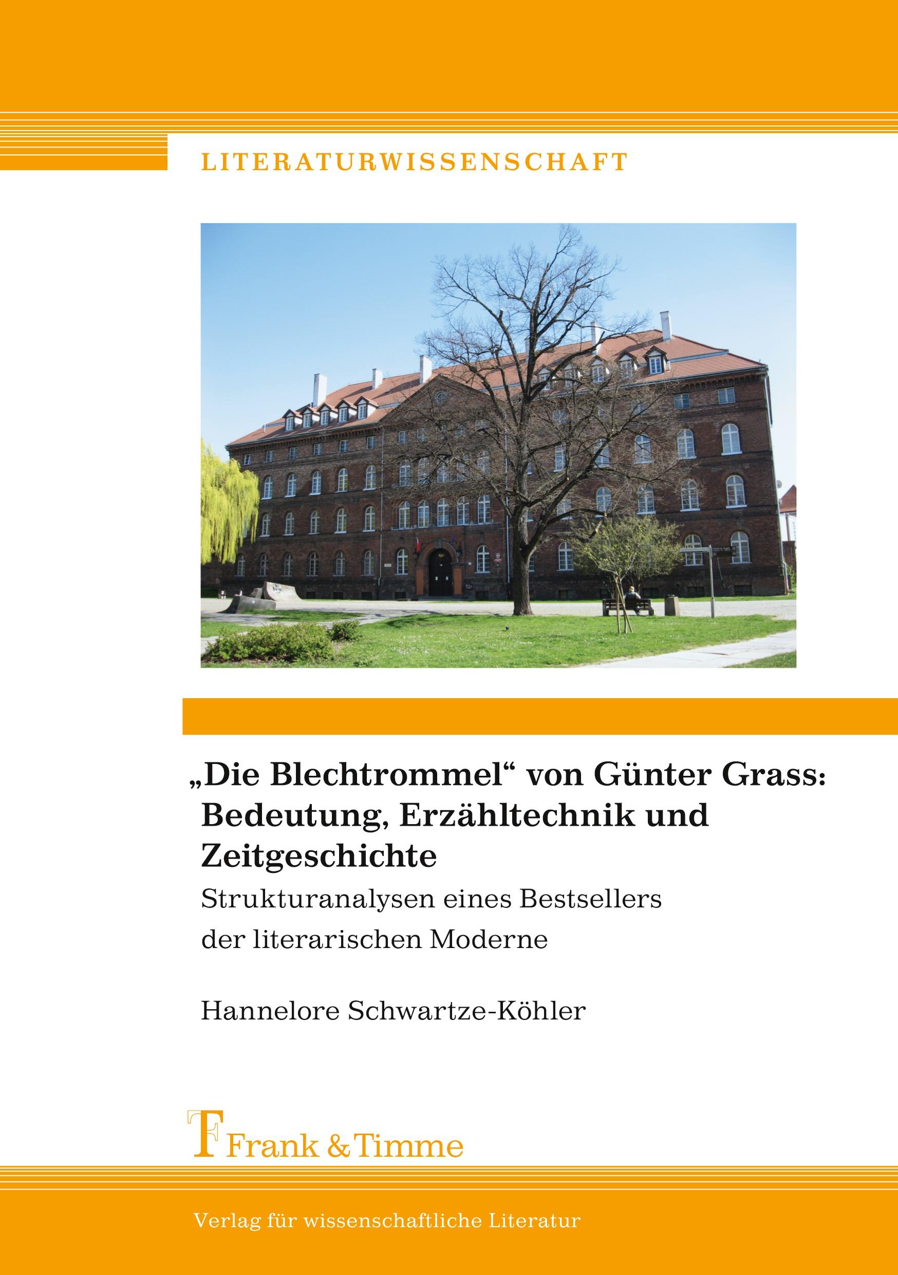 Vorderes Coverbild "Die Blechtrommel" von Günter Grass: Bedeutung, Erzähltechnik und Zeitgeschichte