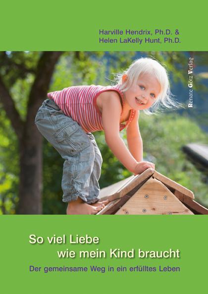 Vorderes Coverbild So viel Liebe wie mein Kind braucht