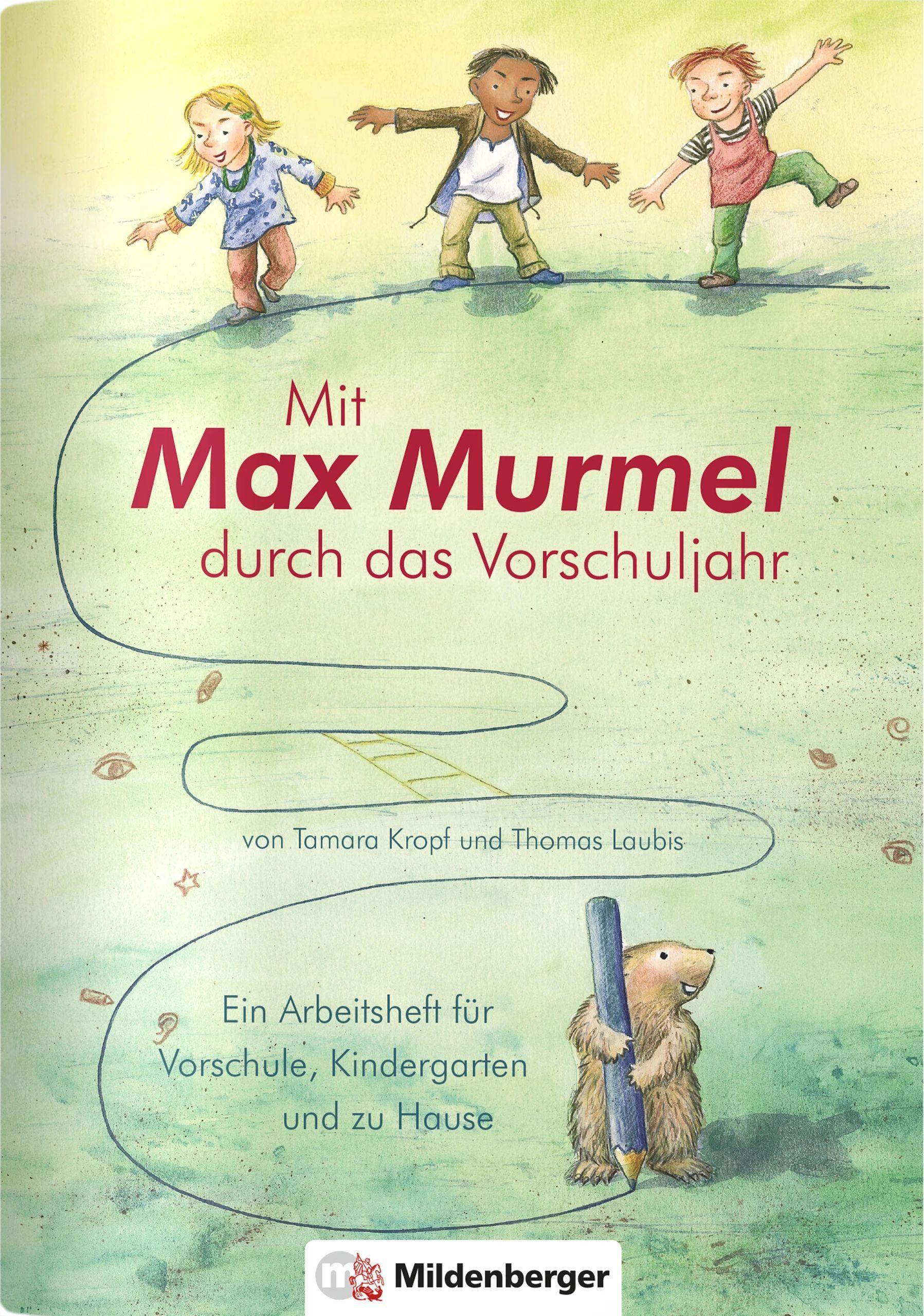 Vorderes Coverbild Mit Max Murmel durch das Vorschuljahr. Arbeitsheft