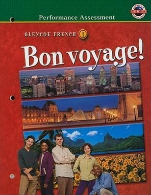 Vorderes Coverbild Glencoe French Bon Voyage!, Level 1: Performance Assessment