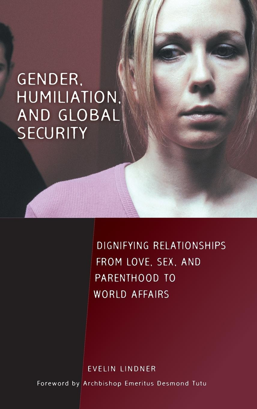 Vorderes Coverbild Gender, Humiliation, and Global Security