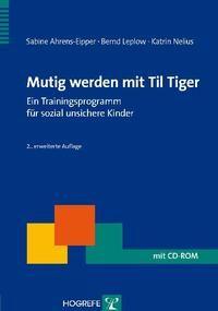 Vorderes Coverbild Mutig werden mit Til Tiger