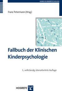 Vorderes Coverbild Fallbuch der Klinischen Kinderpsychologie und -psychotherapie
