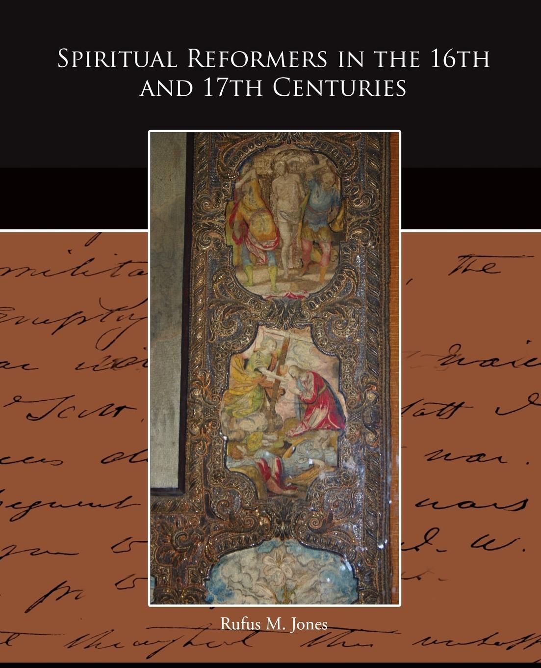 Vorderes Coverbild Spiritual Reformers in the 16th and 17th Centuries