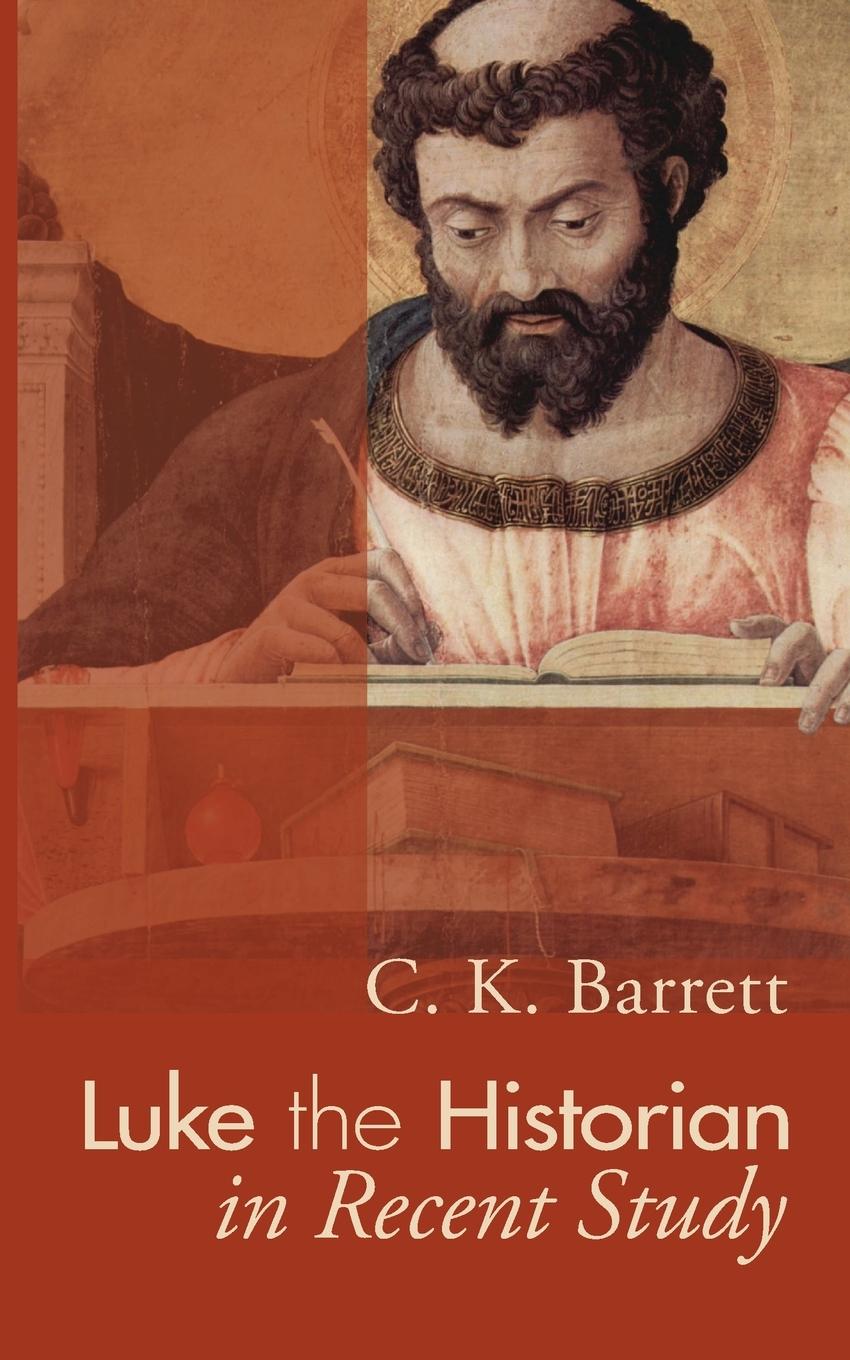 Vorderes Coverbild Luke the Historian in Recent Study