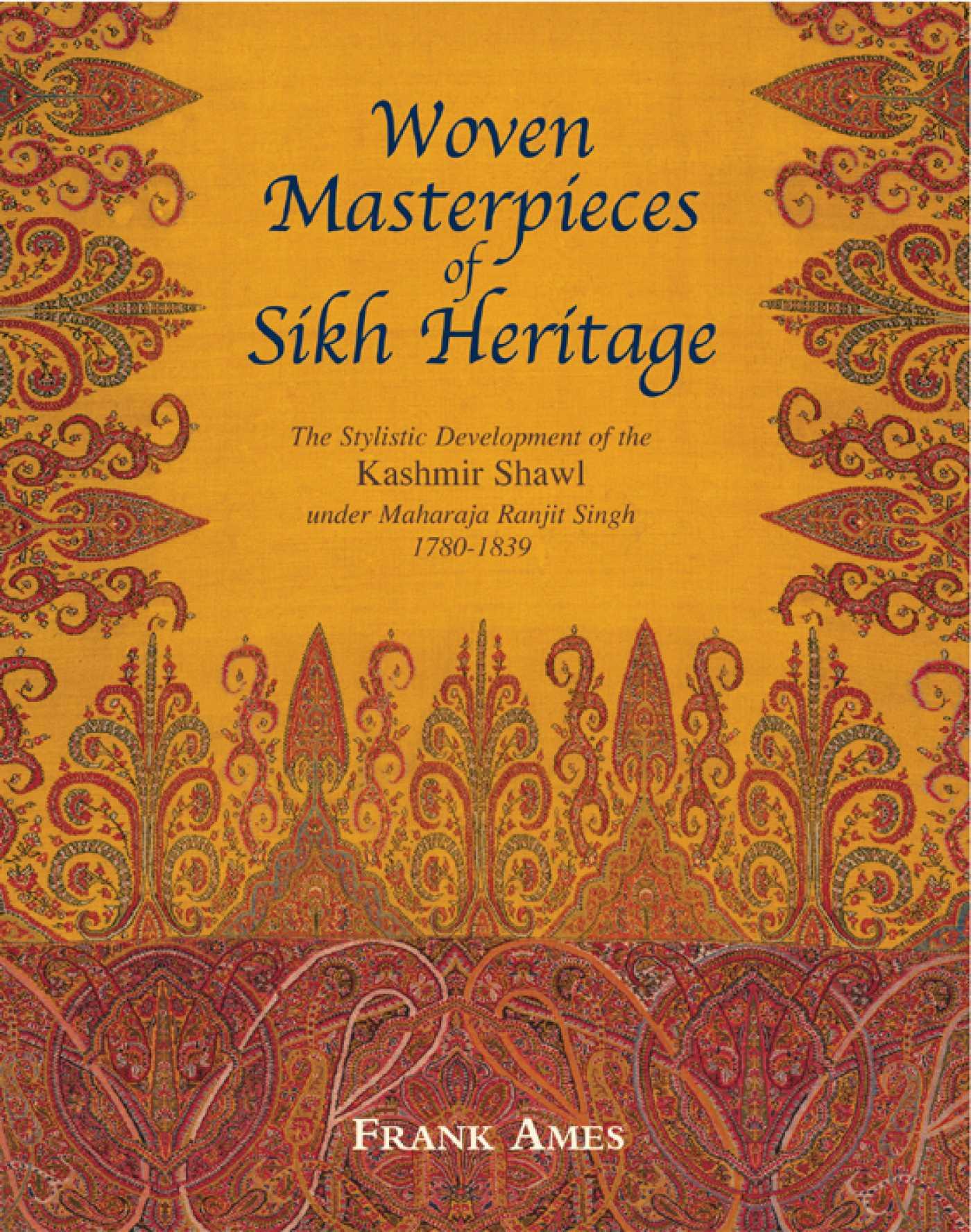 Vorderes Coverbild Woven Masterpieces of Sikh Heritage