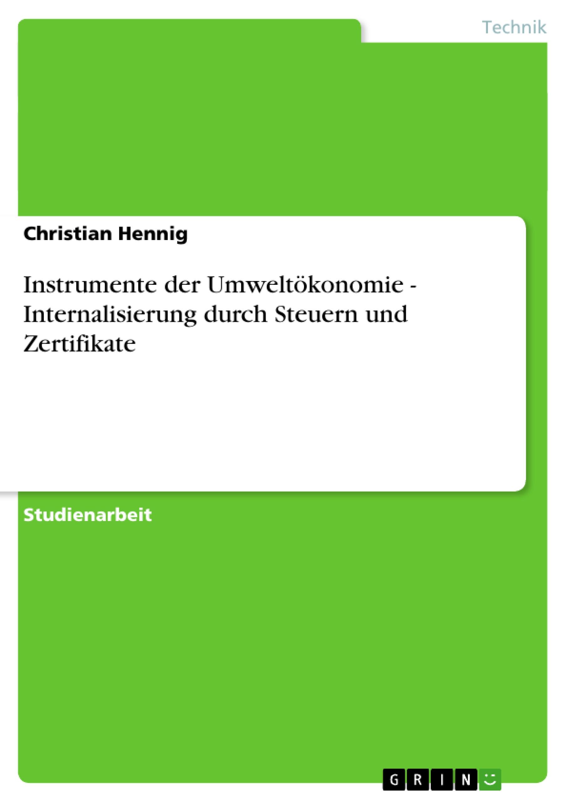 Vorderes Coverbild Instrumente der Umweltökonomie - Internalisierung durch Steuern und Zertifikate