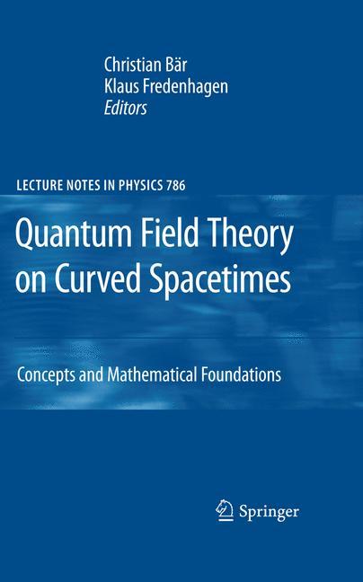 Vorderes Coverbild Quantum Field Theory on Curved Spacetimes