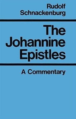 Vorderes Coverbild The Johannine Epistles: Introduction and Commentary