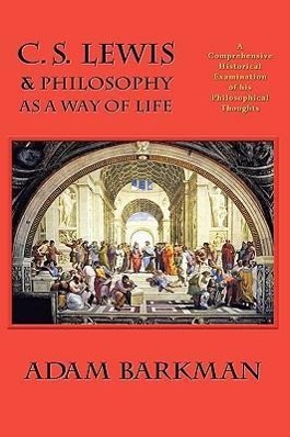 Vorderes Coverbild C. S. Lewis & Philosophy as a Way of Life