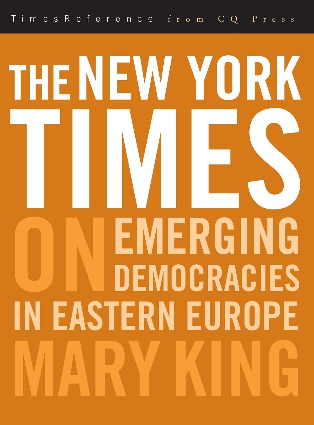 Vorderes Coverbild The New York Times on Emerging Democraciesin Eastern Europe