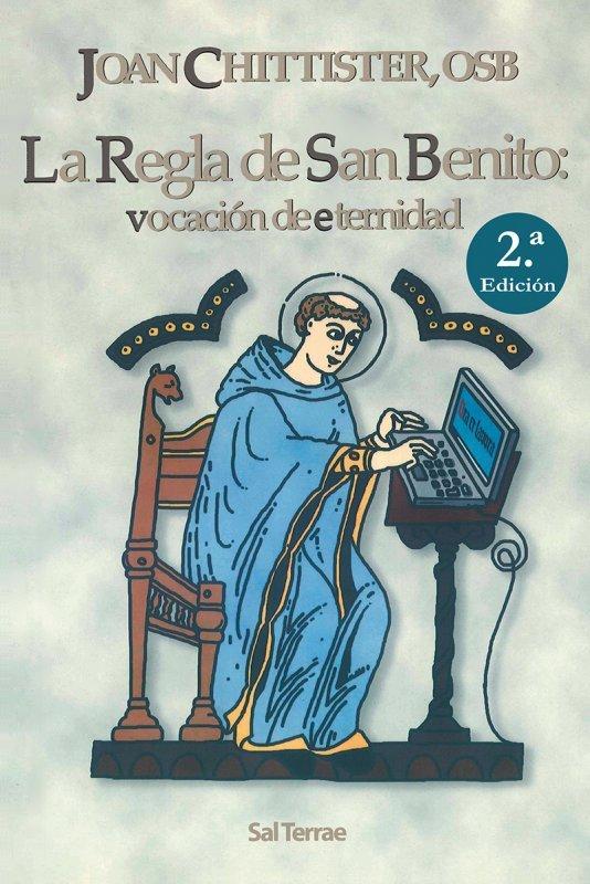 Vorderes Coverbild La regla de San Benito : vocación de eternidad