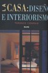Vorderes Coverbild La casa : diseño e interiorismo