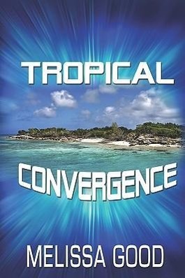 Vorderes Coverbild Tropical Convergence