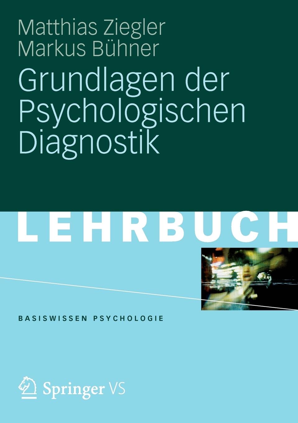 Vorderes Coverbild Grundlagen der Psychologischen Diagnostik