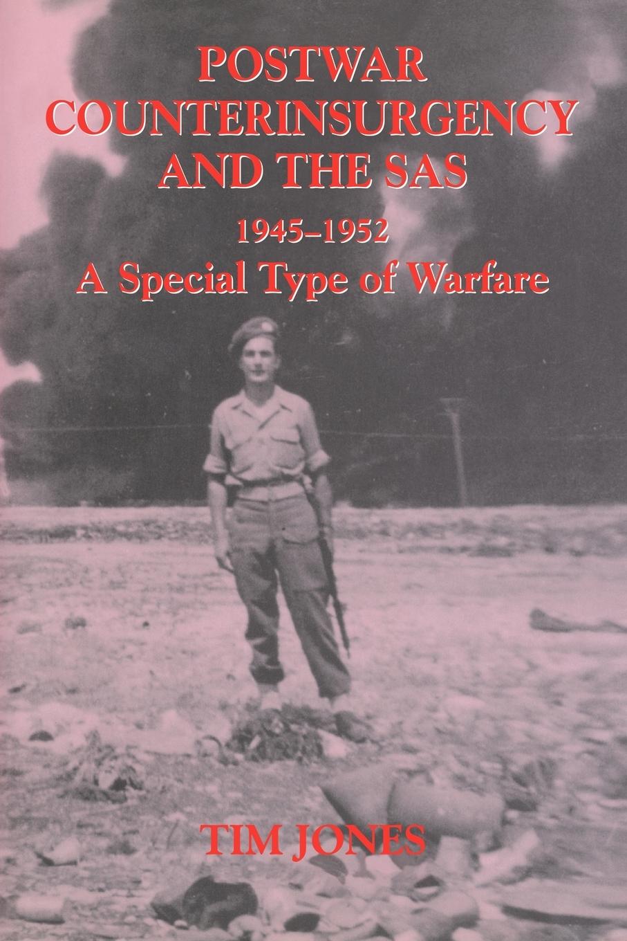 Vorderes Coverbild Post-war Counterinsurgency and the SAS, 1945-1952