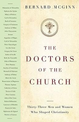 Vorderes Coverbild The Doctors of the Church Thirty-Three Men and Women Who Shaped Christianity