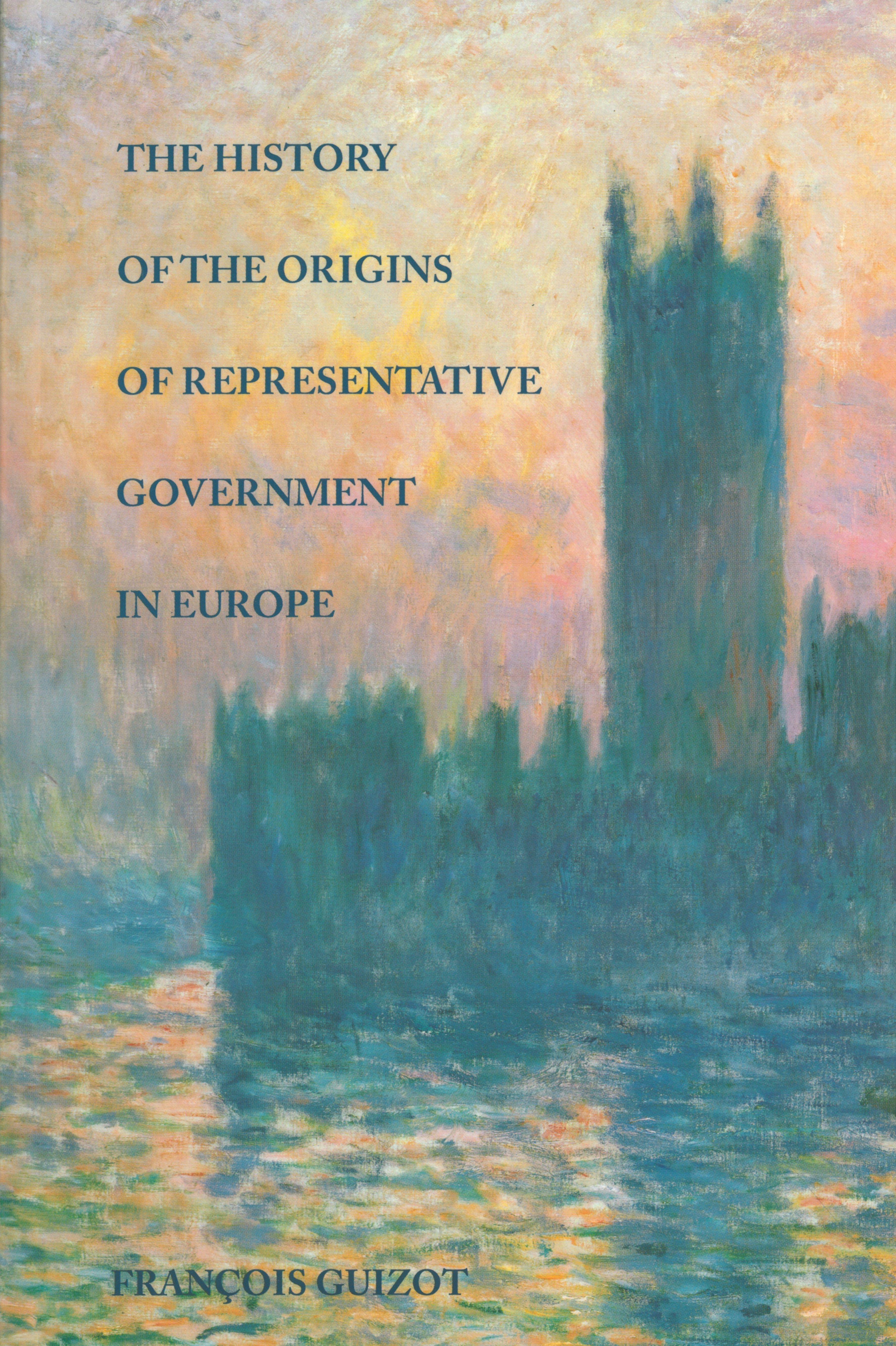 Vorderes Coverbild The History of the Origins of Representative Government in Europe
