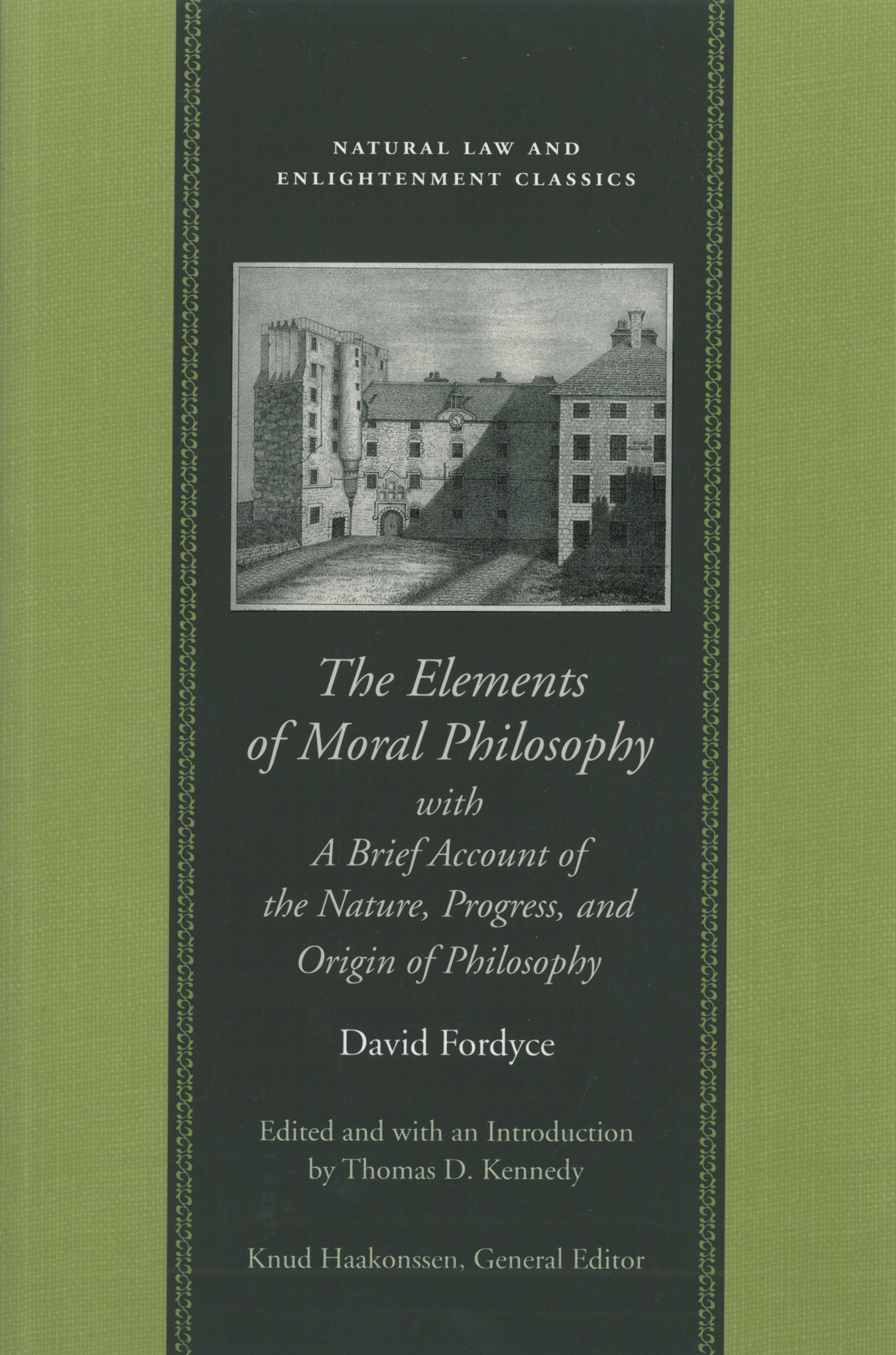 Vorderes Coverbild The Elements of Moral Philosophy, with a Brief Account of the Nature, Progress, and Origin of Philosophy